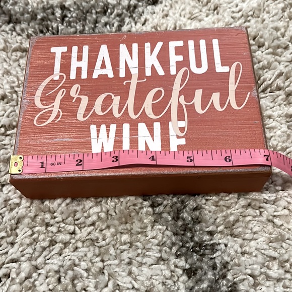 Distressed “Thankful Grateful Wine” Standing Wood Sign - Picture 7 of 10